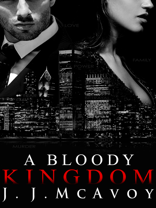 Title details for A Bloody Kingdom by J.J. McAvoy - Available